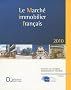 Le march� immobilier fran�ais 2010 : National et r�gional