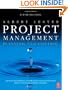 Project Management, Planning and Control, Fifth Edition: Managing Engineering, Construction and Manufacturing Projects to PMI, APM and BSI Standards