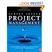 Project Management, Planning and Control, Fifth Edition: Managing Engineering, Construction and Manufacturing Projects to PMI, APM and BSI Standards