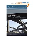 Los Angeles: The Architecture of Four Ecologies by Reyner Banham