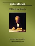 Studies of Lowell: Easyread Super Large 20pt Edition