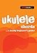 Playbook - Ukulele Chords: A Handy Beginner's Guide!
