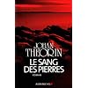 Le sang des pierres