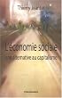L'�conomie sociale : Une alternative au capitalisme