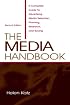 The Media Handbook: A Complete Guide to Advertising Media Selection, Planning, Research, and Buying (Volume in Lea's Communication Series)