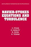 Navier-Stokes Equations and Turbulence (Encyclopedia of Mathematics and its Applications)
