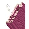 Berlinische Dramaturgie. Gespr�chsprotokolle der von Peter Hacks geleiteten Akademiearbeitsgruppen: Band 4: Technik des Dramas