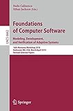 Foundations of computer software : modeling, development, and verification of adaptive systems : 16th Monterey Workshop 2010, Redmond, WA, USA, March 31-April 2 2010 : revised selected papers