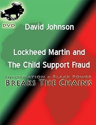 David Johnson- Locheed Martin and Child Support Fraud DVD