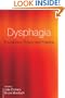Dysphagia: Foundation, Theory and Practice