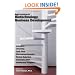 Best Practices in Biotechnology Business Development: Valuation, Licensing, Cash Flow, Pharmacoeconomics, Market Selection, Communication, and Intellectual Property