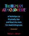The Human Atmosphere: A Technique To Physically See & Read The Aura For Health Diagno...
