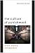 The Culture of Punishment: Prison, Society, and Spectacle (Alternative Criminology Series)