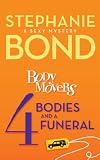 4 Bodies and a Funeral (A Body Movers Novel)