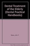 Dental treatment of the elderly