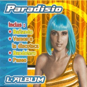 Paradisio - Vamos a la Discoteca (remix) Lyrics - Zortam Music