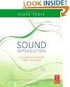 Sound Reproduction: The Acoustics and Psychoacoustics of Loudspeakers and Rooms
