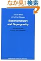 Supersymmetry and Supergravity (Princeton Series in Physics)