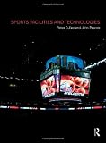Sports Facilities and Technologies