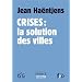 Crise : la solution des villes