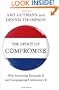 The Spirit of Compromise: Why Governing Demands It and Campaigning Undermines It
