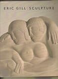Eric Gill: Sculpture