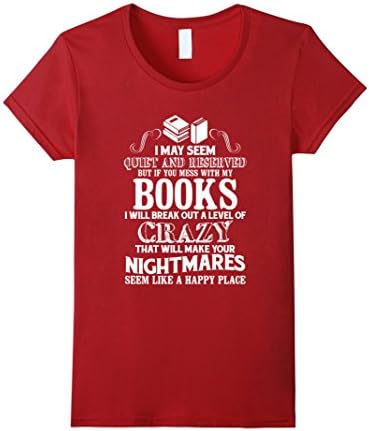 Women's Funny Librarian Quotes Gift, Dont Mess With My Book T-Shirt Medium Cranberry