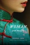 Woman from Shanghai: Tales of Survival from a Chinese Labor ...