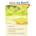 Die Fruchtbarkeitsmassage: Der sanfte Weg zur Empf�ngnis