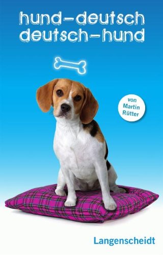 Produkt-Bild: Hund - Deutsch, Deutsch - Hund. Sonderausgabe: Vom Hundeliebhaber zum Hundeversteher