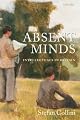 Absent Minds: Intellectuals in Britain by Stefan Collini