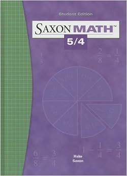 Saxon Math 5/4: SAXON PUBLISHERS: 9781565775039: Amazon.com: Books