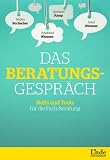 Produkt-Bild: Das Beratungsgespr&auml;ch: Skills und Tools f&uuml;r die Fach-Beratung