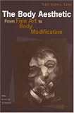 The Body Aesthetic: From Fine Art to Body Modification (RATIO: Institute for the Humanities)