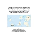 The 2007-2012 World Outlook for Right-Angle Worm Gearmotors with Enclosed Right-Angle Worm... by  Philip M. Parker