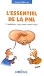 L'essentiel de la PNL : 15 Techniques...