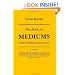 The Book on Mediums: Guide for Mediums and Invocators