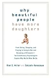 Why Beautiful People Have More Daughters