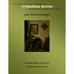 A Rebellious Heroine: Easyread Super Large 24pt Edition