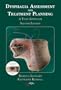 Dysphagia Assessment and Treatment Planning: A Team Approach, 2nd Edition