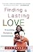 Book Finding a Lasting Love: Friendship, Romance, Commitment
