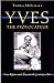 Yves the Provocateur: Yves Klein and Twentieth-Century Art