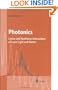Photonics: Linear and Nonlinear Interactions of Laser Light and Matter (Advanced Texts in Physics)