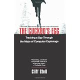 The Cuckoo's Egg: Tracking a Spy Through the Maze of Computer Espionagevon "Cliff Stoll"