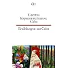 Cuentos hispanoamericanos: Cuba Erz�hlungen aus Cuba