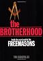 The Brotherhood: Inside the Secret World of the Freemasons