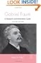 Gabriel Faure: A Guide to Research (Routledge Music Bibliographies)