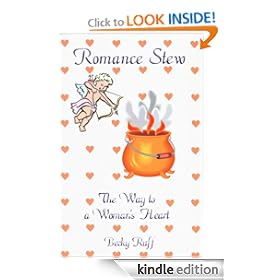 Romance Stew: The Way to a Woman's Heart