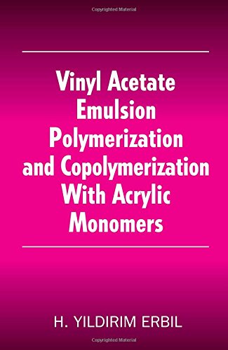 Vinyl Acetate Emulsion Polymerization and Copolymerization with Acrylic Monomers