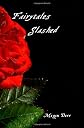 Fairytales Slashed